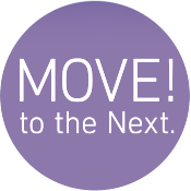 MOVE! to the Next.